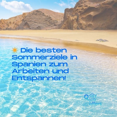 ☀️ Die besten Städte und Inseln, um den Sommer in Spanien zu verbringen (und dabei im Ausland zu arbeiten!)