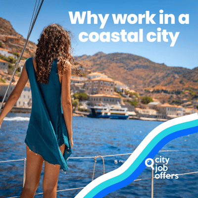 Why you should work in a coastal city