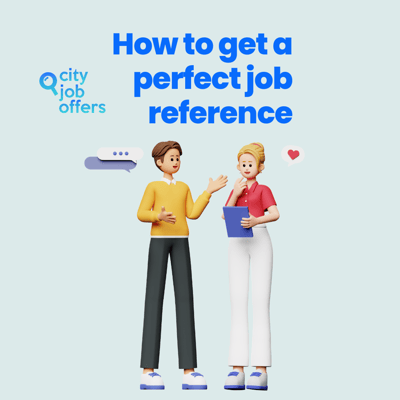 How to get a perfect job reference
