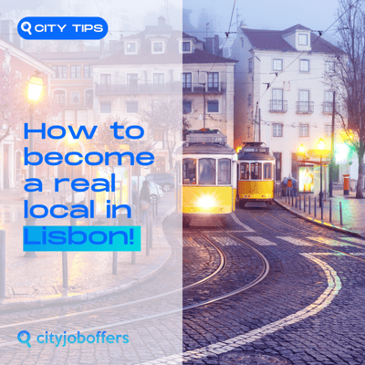 How to become a real local in Lisbon!