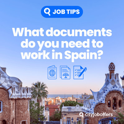 Get these legal papers if you want to be hired in Spain