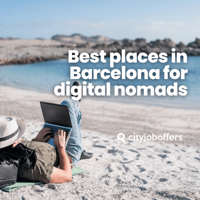 Discover the best places in Barcelona for digital nomads and remote workers