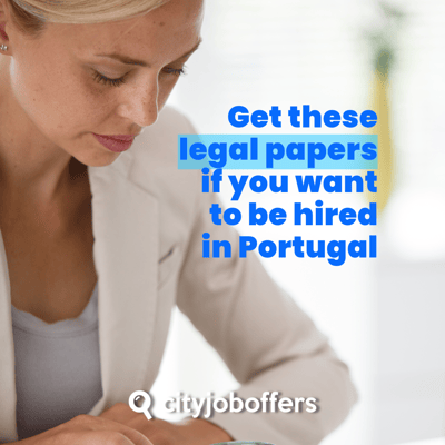 Besorge dir diese legalen Papiere, wenn du in Portugal arbeiten willst